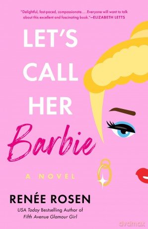 Let's Call Her Barbie [KSIĄŻKA]