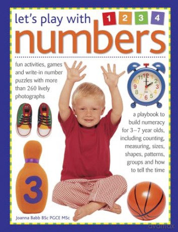 Let's play with numbers: Fun Activities, Games and Write-in Number Puzzles with More Than 260 Lively Photographs [KSIĄŻKA]