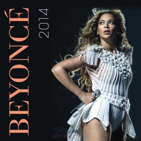 Kalendarz 2014 ścienny - Beyonce [KSIĄŻKA]