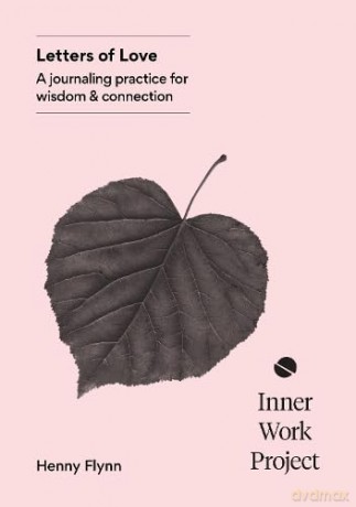 Letters of Love: A journaling practice for wisdom and connection [KSIĄŻKA]