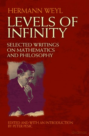 Levels of Infinity: Selected Writings on Mathematics and Philosophy [KSIĄŻKA]