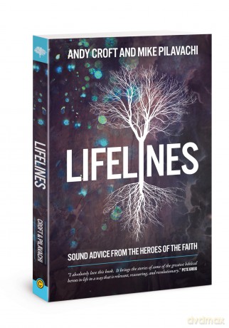 Lifelines: Sound Advice from the Heroes of the Faith [KSIĄŻKA]