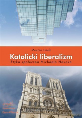 Katolicki liberalizm [KSIĄŻKA]