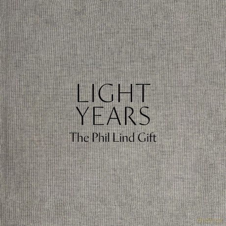 Light Years: The Phil Lind Gift [KSIĄŻKA]