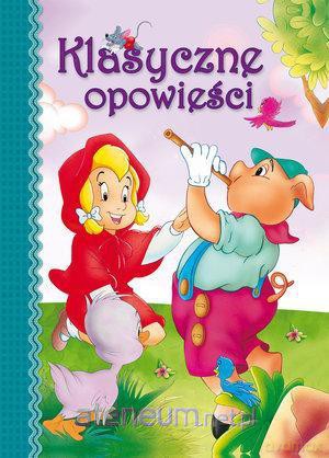 Klasyczne opowieści [KSIĄŻKA]