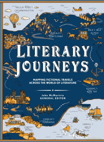 Literary Journeys: Mapping Fictional Travels across the World of Literature [KSIĄŻKA]