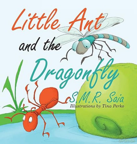 Little Ant and the Dragonfly: Every Truth Has Two Sides: 7 [KSIĄŻKA]