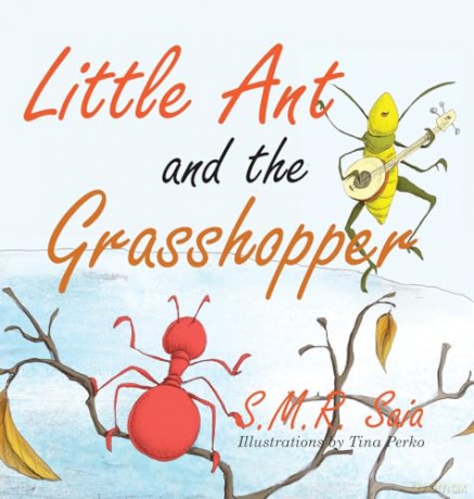Little Ant and the Grasshopper: Choose a Job You Love: 10 [KSIĄŻKA]