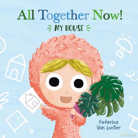 Little Furry Friends. All Together Now! My House: 4 [KSIĄŻKA]