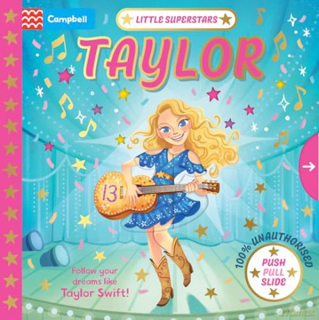 Little Superstars: Taylor: A Push, Pull, Slide Book [KSIĄŻKA]