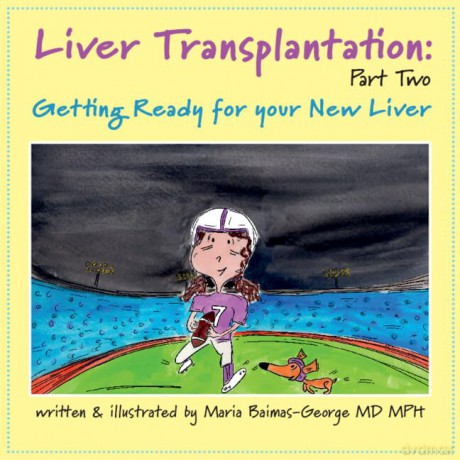 Liver Transplantation: Getting Ready for Your New Liver [KSIĄŻKA]
