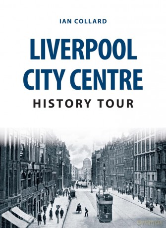 Liverpool City Centre History Tour [KSIĄŻKA]