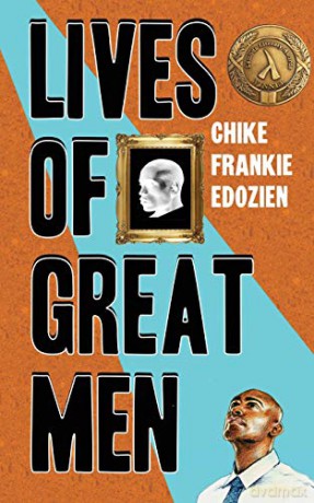 Lives of Great Men: Living and Loving as an African Gay Man [KSIĄŻKA]