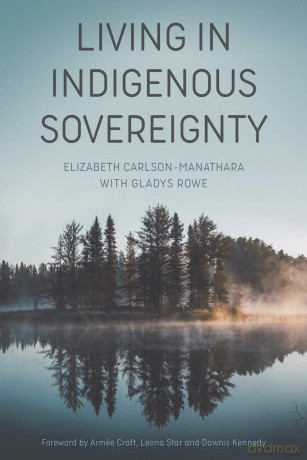 Living in Indigenous Sovereignty [KSIĄŻKA]