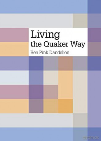 Living the Quaker Way [KSIĄŻKA]