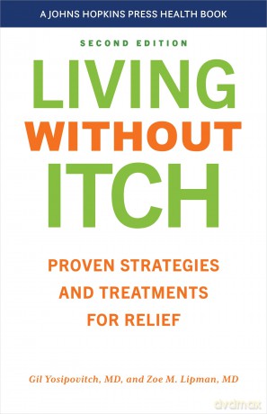 Living without Itch: Proven Strategies and Treatments for Relief [KSIĄŻKA]
