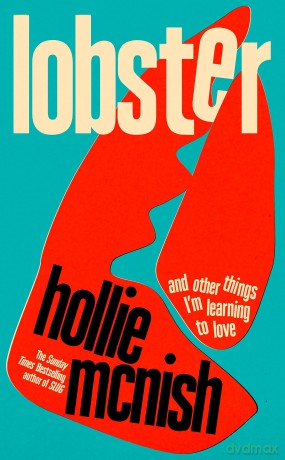 Lobster: and other things I'm learning to love: 'energising, fearless and joyful' Sara Pascoe [KSIĄŻKA]