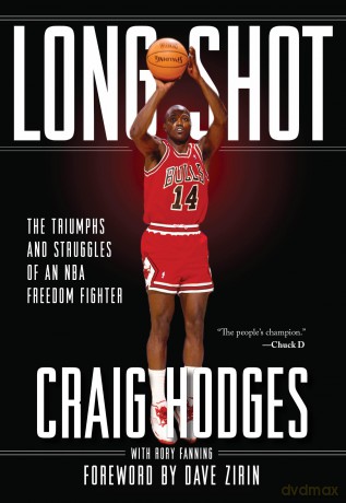 Long Shot: The Triumphs and Struggle of an NBA Freedom Fighter [KSIĄŻKA]