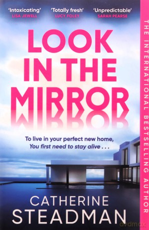 Look in the Mirror: the addictive, heart-pounding thriller from the author of Something in the Water [KSIĄŻKA]
