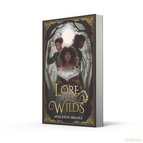 Lore of the Wilds: TikTok made me buy it! The best new spicy cottagecore fantasy romance you'll read in 2024!: Book 1 [KSIĄŻKA]