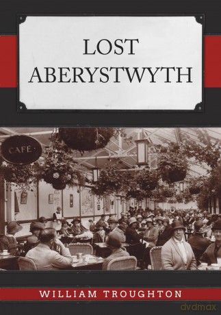 Lost Aberystwyth [KSIĄŻKA]