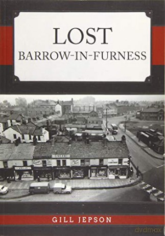 Lost Barrow-in-Furness [KSIĄŻKA]
