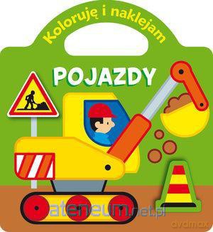 Koloruję i naklejam - Pojazdy [KSIĄŻKA]