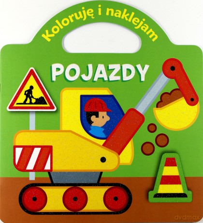 Koloruję i naklejam - Pojazdy [KSIĄŻKA]