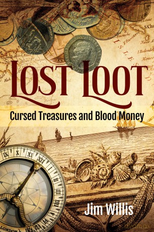 Lost Loot: Cursed Treasures and Blood Money [KSIĄŻKA]