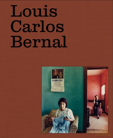 Louis Carlos Bernal: Monografía [KSIĄŻKA]