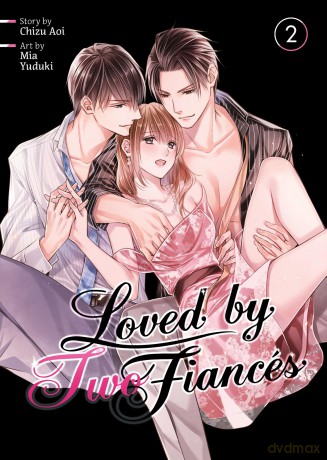 Loved by Two Fiancés Vol. 2 [KOMIKS]