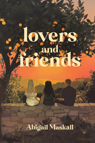 Lovers and Friends [KSIĄŻKA]