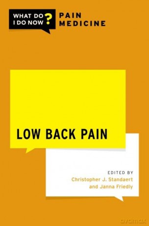 Low Back Pain: What Do I Do Now Pain Medicine [KSIĄŻKA]