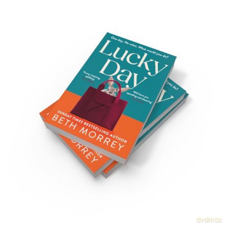 Lucky Day: From the Sunday Times bestselling author, the most uplifting, life-affirming novel for 2025 [KSIĄŻKA]
