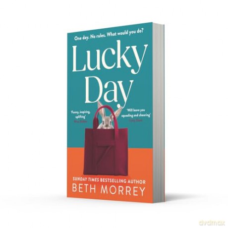 Lucky Day: From the Sunday Times bestselling author, the most uplifting, life-affirming novel for 2025 [KSIĄŻKA]