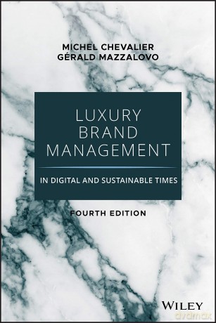Luxury Brand Management in Digital and Sustainable Times [KSIĄŻKA]