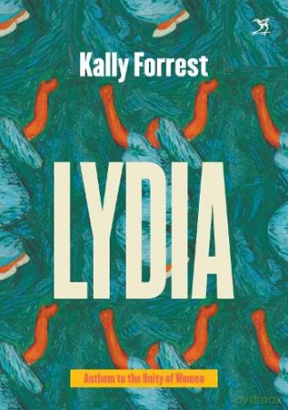 Lydia: Anthem to Unity of Women [KSIĄŻKA]