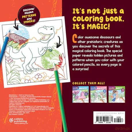 Magic Paper Coloring Book Dinosaurs: A Dinosaur Pencil Colouring Book for Kids Aged 4-8 with Hidden Patterns on Every Page [KSIĄŻKA]