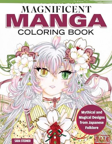 Magnificent Manga Coloring Book: 32 Designs in Motion for the Ultimate Coloring Experience: Mythical and Magical Designs from Japanese Folklore [KSIĄŻKA]