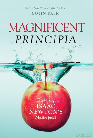 Magnificent Principia: Exploring Isaac Newton's Masterpiece [KSIĄŻKA]