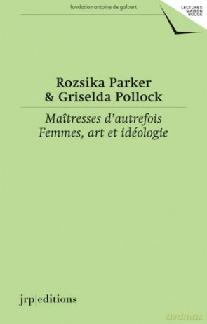 Maîtresses d'autrefois: Femmes, art et idéologie [KSIĄŻKA]