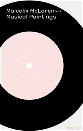 Malcolm McLaren: Musical Paintings [KSIĄŻKA]