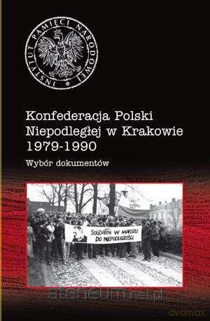 KPN w Krakowie w latach 1979-1990 [KSIĄŻKA]