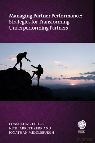 Managing Partner Performance: Strategies for transforming underperforming partners [KSIĄŻKA]