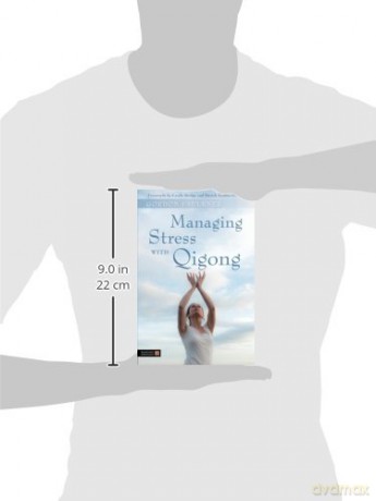 Managing Stress with Qigong [KSIĄŻKA]