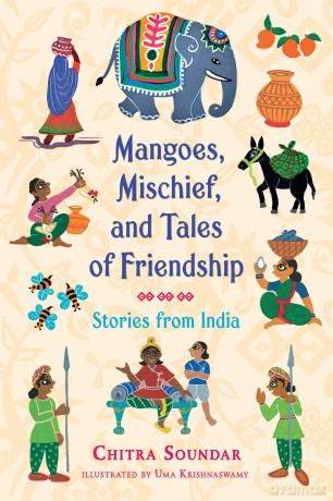 Mangoes, Mischief, and Tales of Friendship [KSIĄŻKA]