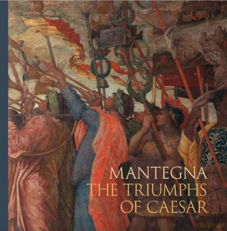 Mantegna: The Triumphs of Caesar [KSIĄŻKA]