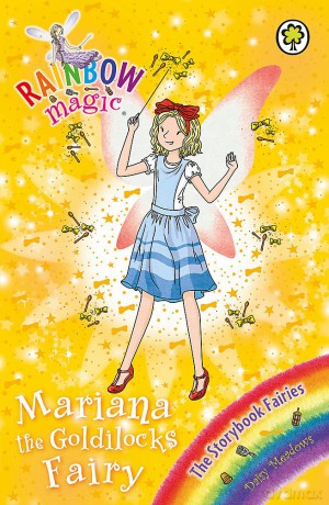 Mariana the Goldilocks Fairy: The Storybook Fairies Book 2 [KSIĄŻKA]