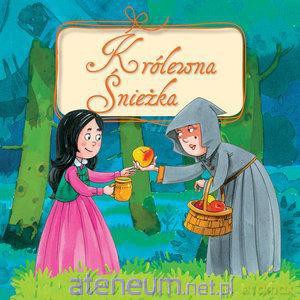 Królewna Śnieżka [KSIĄŻKA]