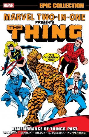 Marvel Two-In-One Epic Collection: Remembrance of Things Past [KSIĄŻKA]